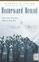 Homeward Bound: American Veterans Return from War