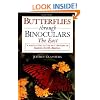 Butterflies Through Binoculars: The East: A Field Guide to the Butterflies of Eastern North America
