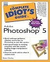 The Complete Idiot's Guide to Adobe(R) Photoshop(R) 5