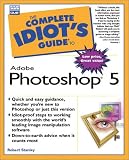 The Complete Idiot's Guide to Adobe(R) Photoshop(R) 5