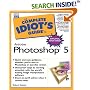 The Complete Idiot's Guide to Adobe(R) Photoshop(R) 5