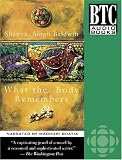 What the Body Remembers