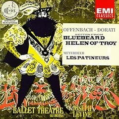 Offenbach/Dorati: Suites from Bluebeard and Helen of Troy; Meyerbeer: Les Patineurs [US-Import]