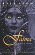 Fatma: A Novel Of Arabia (Middle East Literature in Translation)