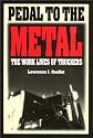 Pedal to the Metal: The Work Life of Truckers (Labor and Social Change Series)