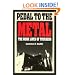 Pedal to the Metal: The Work Life of Truckers (Labor and Social Change Series)