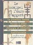 Le scalpel et l'ours d'argent