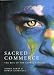 Sacred Commerce: The Rise of the Global Citizen