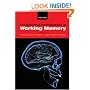 Working Memory: Behavioral and Neural Correlates