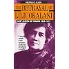 The Betrayal of Liliuokalani: Last Queen of Hawaii 1838-1917