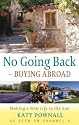 No Going Back - Buying Abroad: Making a New Life in the Sun