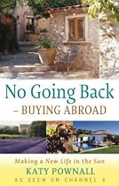 No Going Back - Buying Abroad: Making a New Life in the Sun