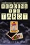 Reading the Tarot: Understanding the Cards of Destiny