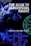 The Book of Ceremonial Magic