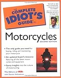 The Complete Idiot's Guide to Motorcycles (2nd Edition)