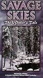 Savage Skies:Winters Tale [VHS]