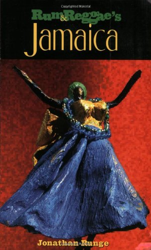 Rum & Reggae's Jamaica (Rum & Reggae series)