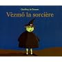 Vèzmô la sorcière