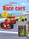 Wind-Up Race Cars [With 2 Wind-Up Cars] (Wind-Up Books)