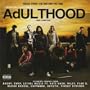 Adulthood [Explicit]