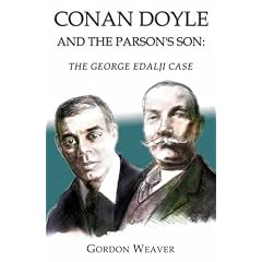 Conan Doyle and the Parson's Son: The George Edalji Case