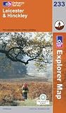 Leicester and Hinckley (Explorer Maps) (OS Explorer Map)