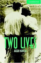 Two Lives: Level 3 (Cambridge English Readers)