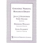 Geriatric Nursing Research Digest by Joyce J. Fitzpatrick, Terry Fulmer, Meredith Wallace, and Ellen, Ph.D. Flaherty