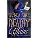 Deadly Affairs (Francesca Cahill Romance Novels)