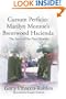 Cursum Perficio: Marilyn Monroe's Brentwood Hacienda:The Story of Her Final Months