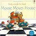 Mouse Moves House (Easy Words to Read)