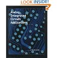 Analog Integrated Circuits Applications by J. Michael Jacob