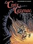 La Croix de Cazenac, Tome 8 : La Mort du Tigre