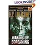 Waking Up Screaming: Haunting Tales of Terror
