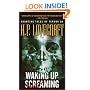 Waking Up Screaming: Haunting Tales of Terror