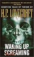 Waking Up Screaming: Haunting Tales of Terror