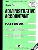 Administrative Accountant (Career Examination Series : C-1078)