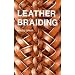 Leather Braiding