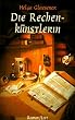 Die Rechenk�nstlerin: Roman
