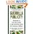 Guerrilla Publicity: Hundreds of Sure-Fire Tactics to Get Maximum Sales for Minimum Dollars