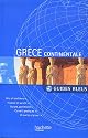Gr&egrave;ce Continentale