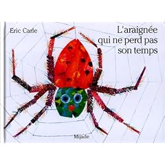 L'Araign�e qui ne perd pas son temps