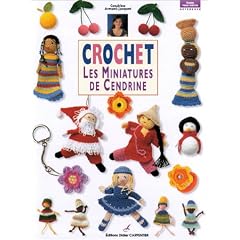 Crochet : Les Miniatures de Cendrine