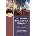 Changing Face of World Missions, The: Engaging Contemporary Issues and Trends (Encountering Mission)