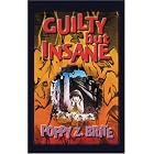 Guilty but Insane by Poppy Z. Brite