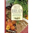 Hot Bread!: the Breadmaking Book for Breadmaking Machines: The Breadmaking Book for Breadmaking Machines by  Sonya Nicole Plowman 