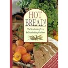 Click here to buy Hot Bread!: the Breadmaking Book for Breadmaking Machines: The Breadmaking Book for Breadmaking Machines by  Sonya Nicole Plowman .
