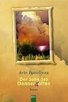 Der Sohn des Donnergottes: Roman