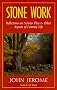 Stone Work: Reflections on Serious Play and Other Aspects of Country Life