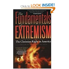 The Fundamentals of Extremism: The Christian Right in America